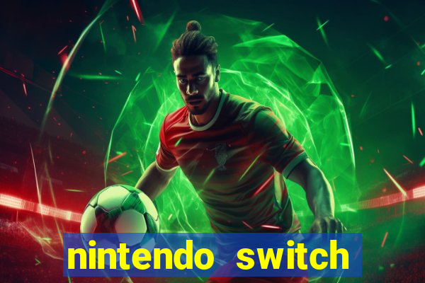 nintendo switch mais barato